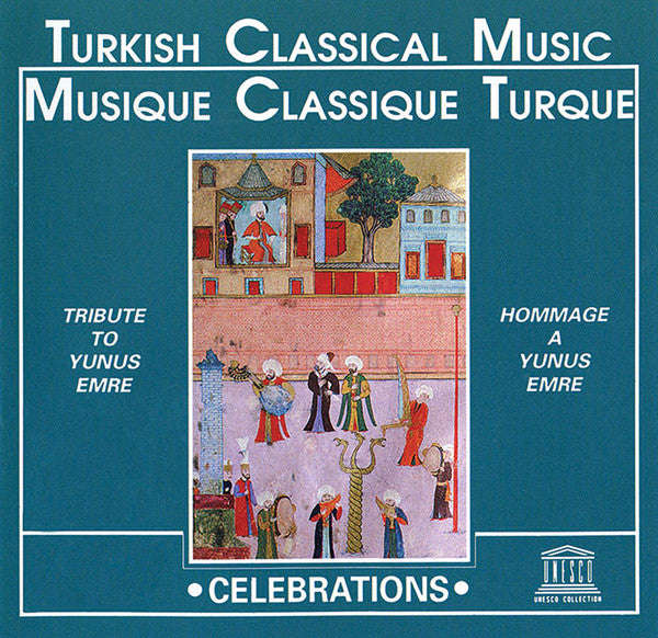 The National Choir Of Turkish Classical Music - Turkish Classical Music - Tribute To Yunus Emre =...