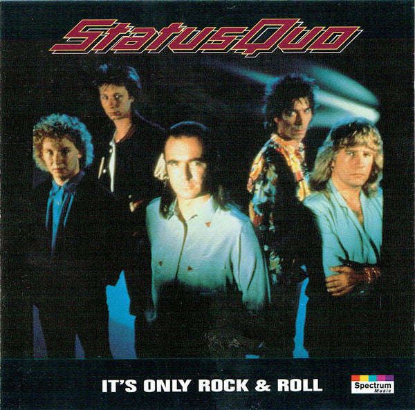Status Quo - It's Only Rock & Roll