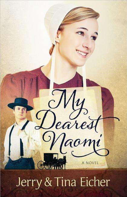 My Dearest Naomi Jerry S. Eicher Tina Eicher