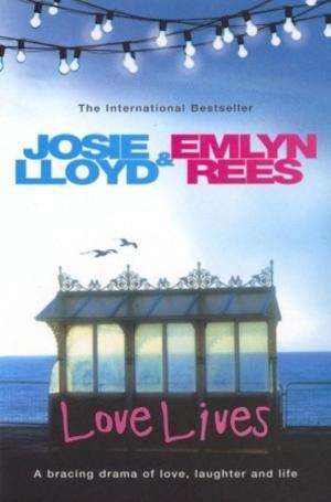 Love Lives - Josie Lloyd & Emlyn Rees