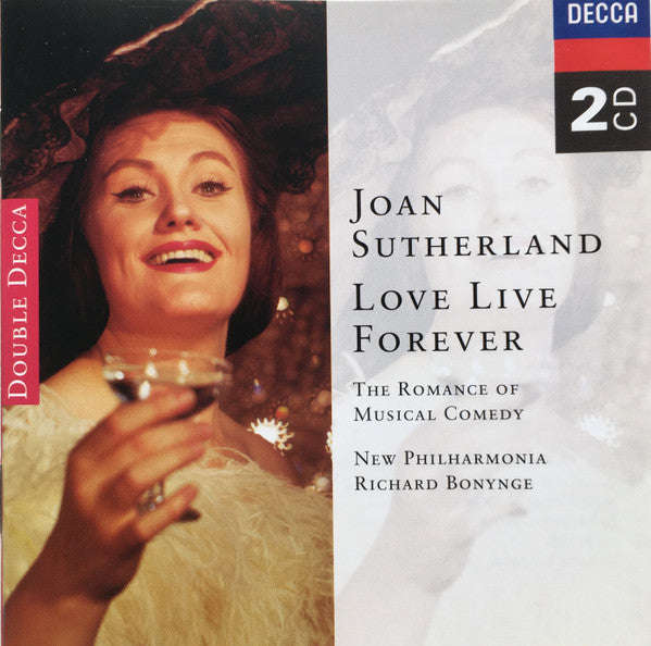 Joan Sutherland, Richard Bonynge, New Philharmonia - Love Live Forever - The Romance Of Musical C...