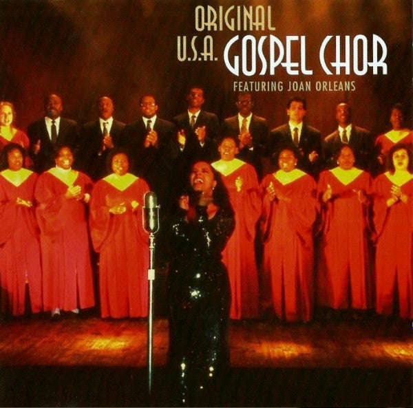 Original U.S.A. Gospel Chor Featuring Joan Orleans - Original U.S.A. Gospel Chor Featuring Joan O...