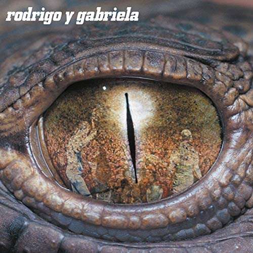 Rodrigo Y Gabriela - Rodrigo Y Gabriela