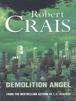 Demolition Angel Robert Crais