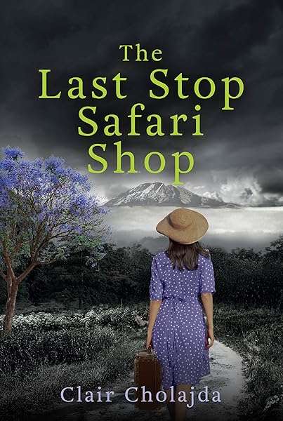 The Last Stop Safari Shop - Clair Cholajda