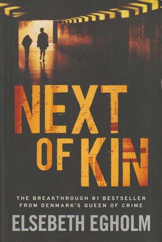 Next of Kin - Elsebeth Egholm