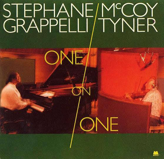 Stephane Grappelli / McCoy Tyner - One On One