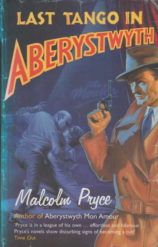 Last Tango in Aberystwyth - Malcolm Pryce