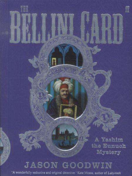 The Bellini Card Jason Goodwin