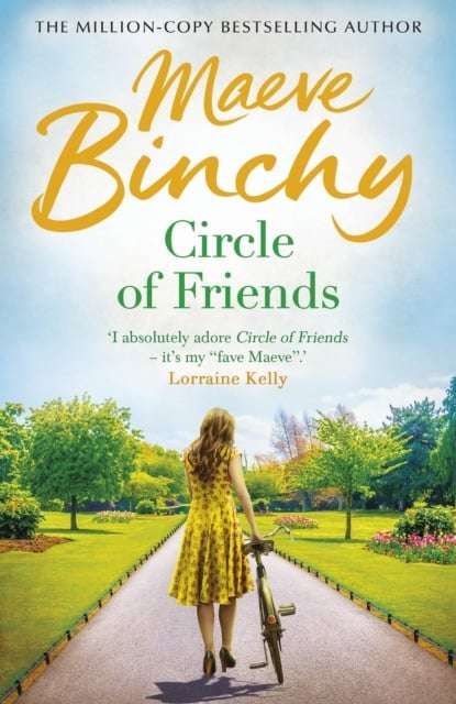 Circle of Friends - Maeve Binchy