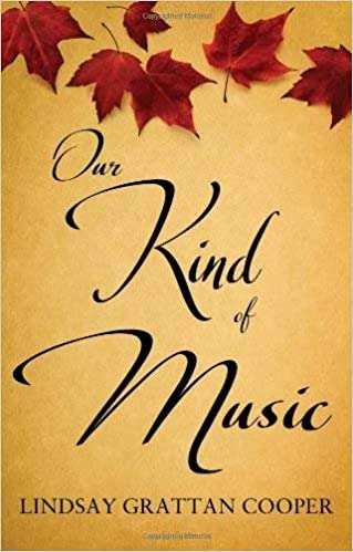 Our Kind of Music Lindsay Grattan Cooper