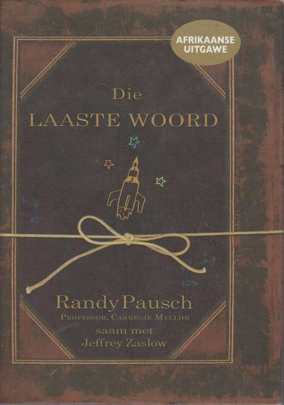 Die Laaste Woord - Randy Pausch