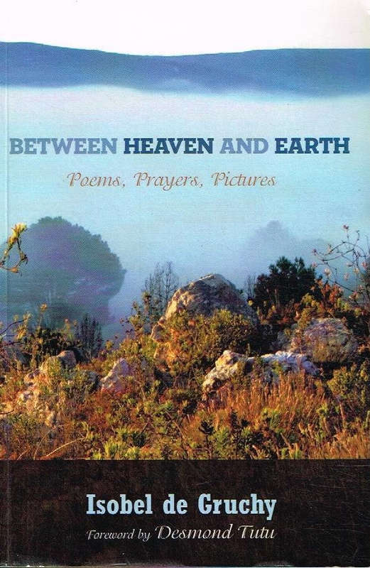 Between Heaven and earth Isobel de Gruchy
