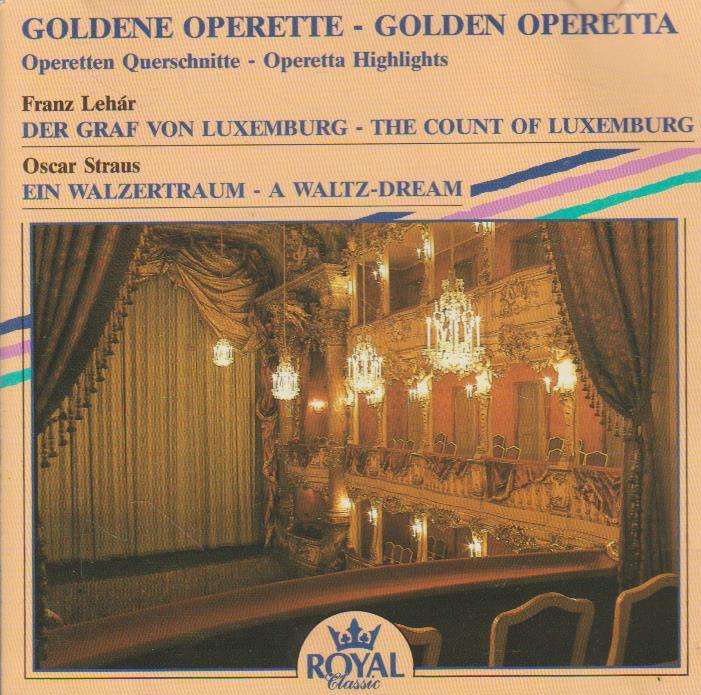 Franz Lehar, Oscar Strauss, Franz Lehar, Oscar Strauss - Goldene Operette