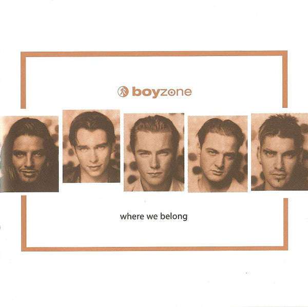 Boyzone - Where We Belong