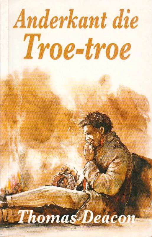 Anderkant Die Troe-Troe Thomas Deacon