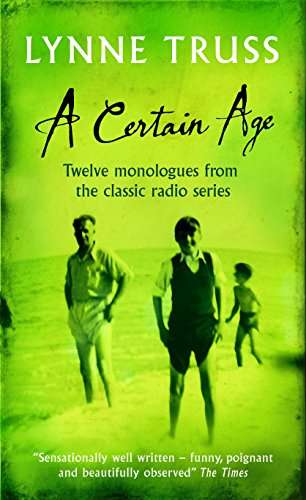 A Certain Age Lynne Truss