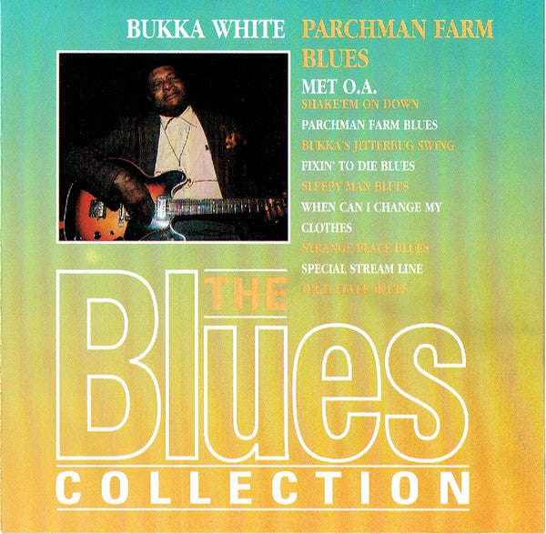Bukka White - 1994 - Parchman Farm Blues