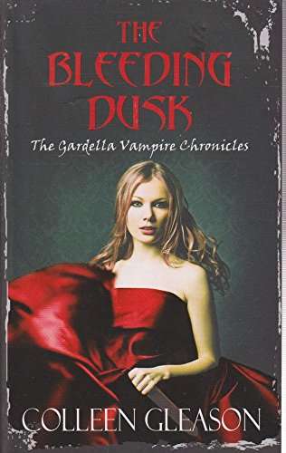 The Bleeding Dusk - Colleen Gleason