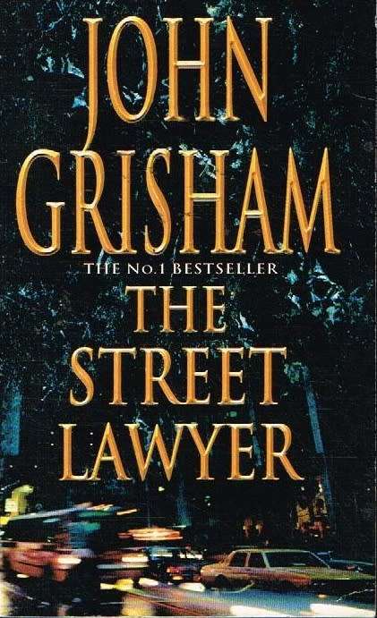 The street lawyer John Grisham