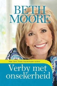 Verby met onsekerheid - Beth Moore