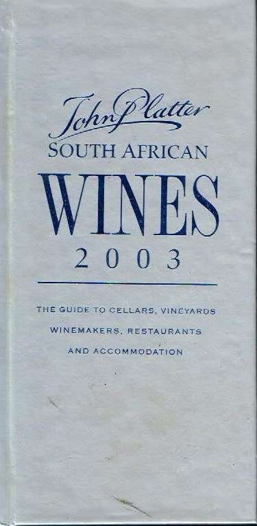 John Platter South African wines 2003