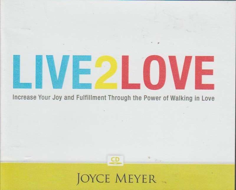 Live 2 Love - Joyce Meyer (Audiobook - CD)