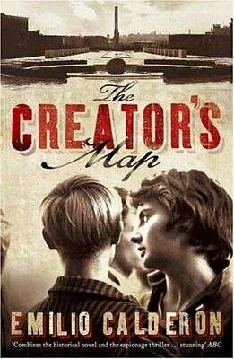 The Creator's Map Emilio Calderon