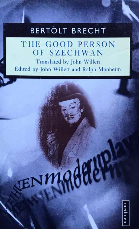 The Good Person of Szechwan Bertolt Brecht