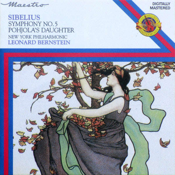 Sibelius, New York Philharmonic, Leonard Bernstein - Symphony No. 5, Pohjola's Daughter