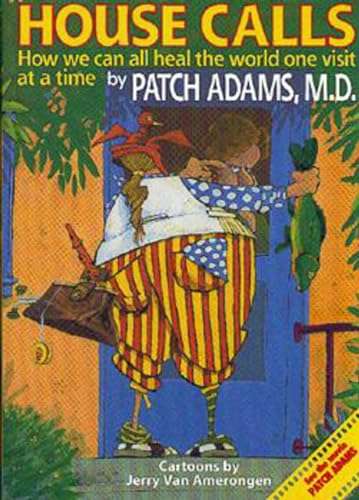House Calls - Patch Adams