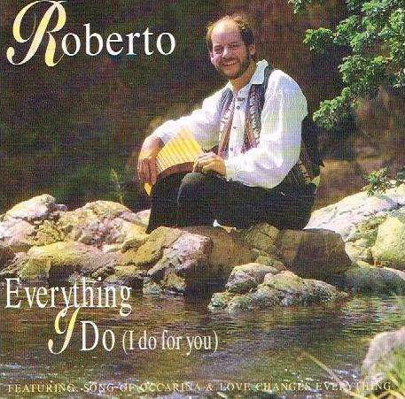 Roberto - Everything I Do (I Do For You)