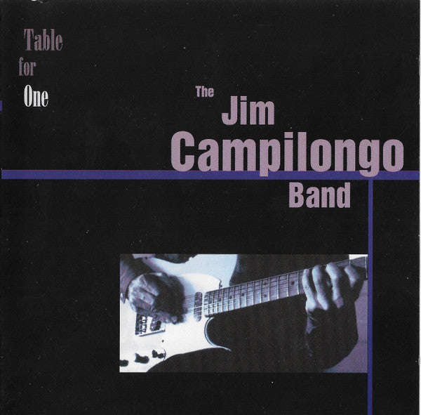 The Jim Campilongo Band, Jim Campilongo - Table For One