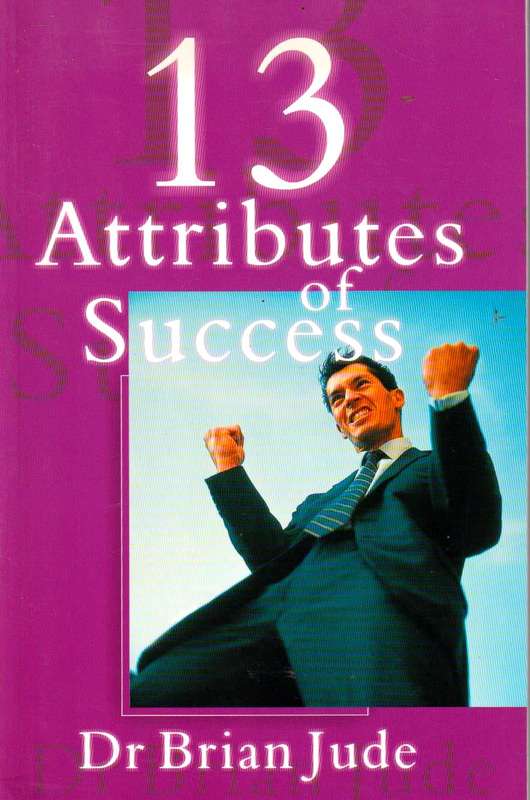 13 Attributes of Success - Brian Jude