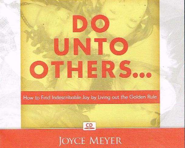 Do Unto Others... - Joyce Meyer (Audiobook - CD)
