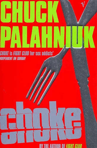 Choke - Chuck Palahniuk