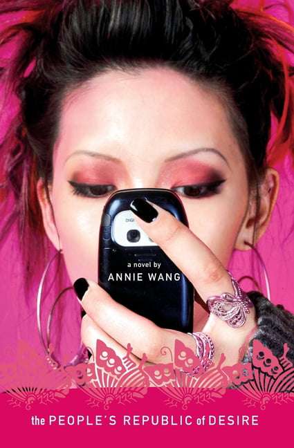 The People's Republic of Desire Annie Wang