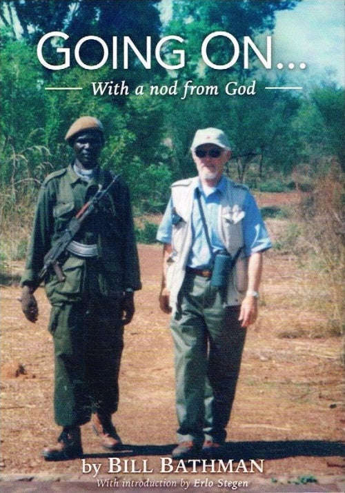 Going on... with a nod from God by Bill Bathman