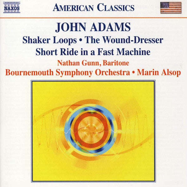 Adams, Gunn, Bournemouth Symphony Orchestra, Alsop - Loops, Short Ride In A Fast Machine, The Wou...