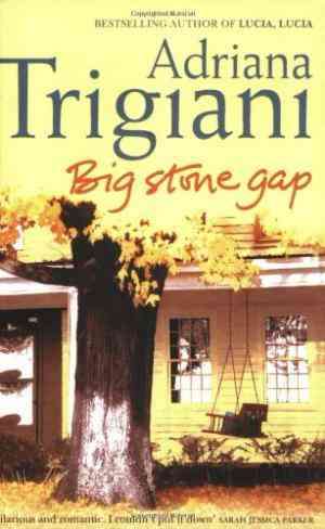 Big Stone Gap - Adriana Trigiani