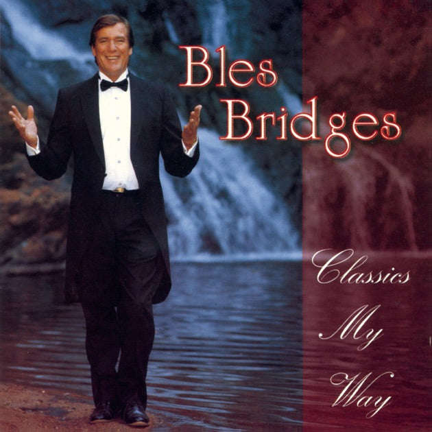 Bles Bridges - Classics My Way