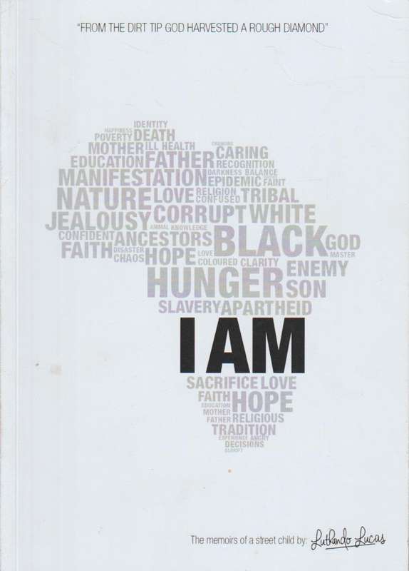 I Am - Luthando Lucas