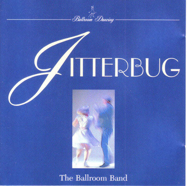 The Ballroom Band - Jitterbug