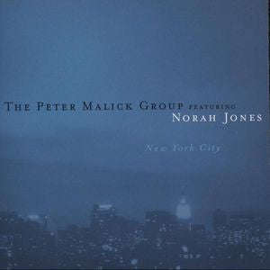 The Peter Malick Group Featuring Norah Jones - New York City