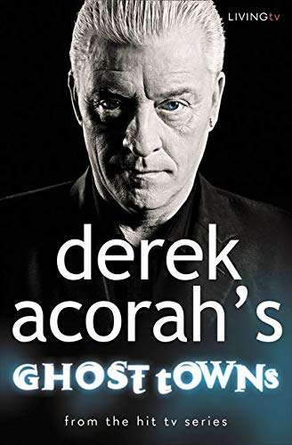 Derek Acorah's Ghost Towns Derek Acorah