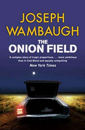 The Onion Field - Joseph Wambaugh