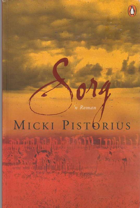 Sorg : 'n roman - Micki Pistorius