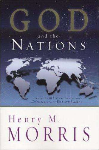 God and the Nations - Henry M. Morris