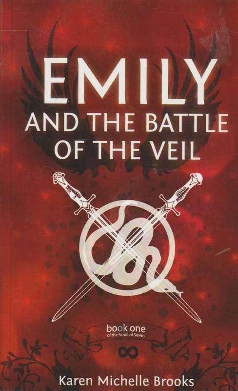 Emily And The Battle Of The Veil - Karen Michelle Brooks