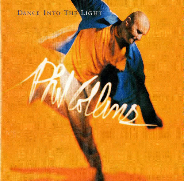 Phil Collins - Dance Into The Light